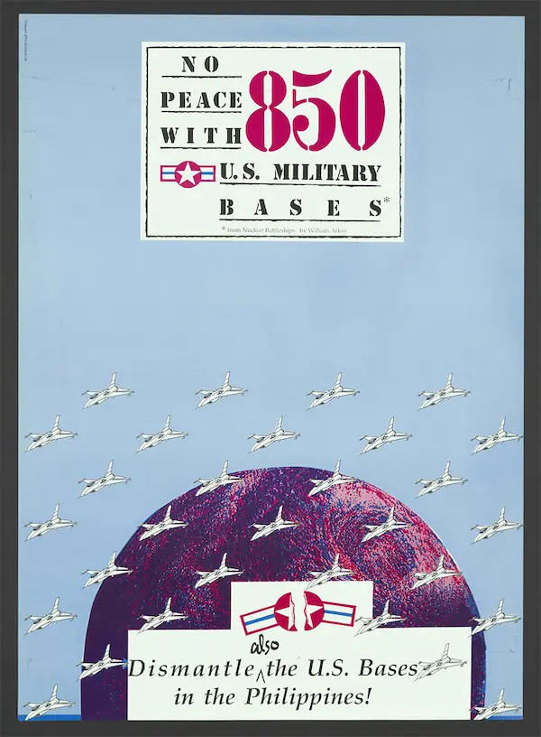 Poster title - No Peace with 850 US Military Bases Dismantle also the US Bases in the Philippines